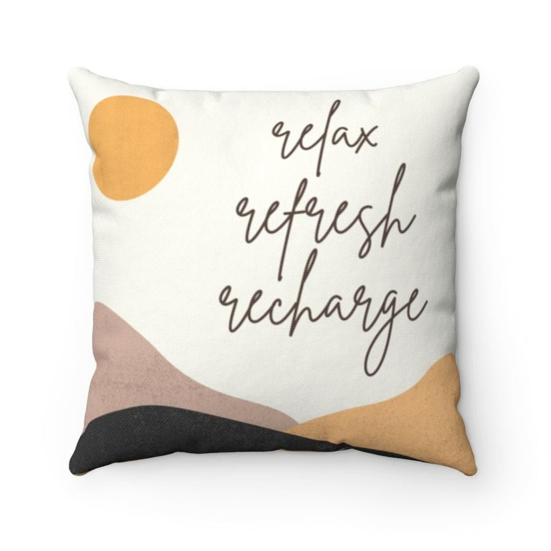 Relax, Refresh, Recharge - Double-Sided Throw Pillow | 4 Sizes