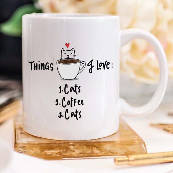 "Things I Love: Cats & Coffee" Funny Mug – 11oz Ceramic Cup | Cat Lover Gift