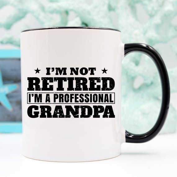 "I'm Not Retired, I'm a Professional Grandpa" Funny Mug – 11oz Coffee Cup