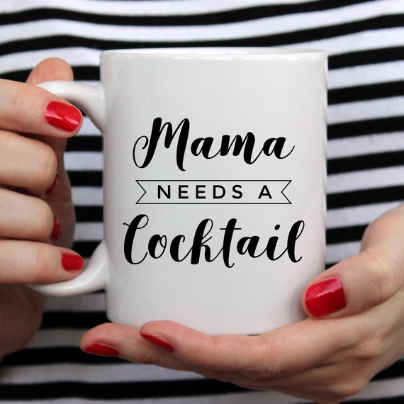 "Mama Needs a Cocktail" Funny Mug – Mother’s Day Gift | 11oz Ceramic