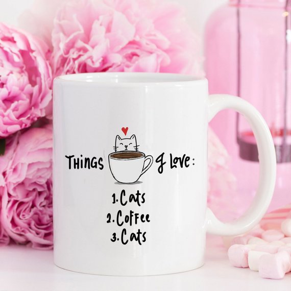 "Things I Love: Cats & Coffee" Funny Mug – 11oz Ceramic Cup | Cat Lover Gift