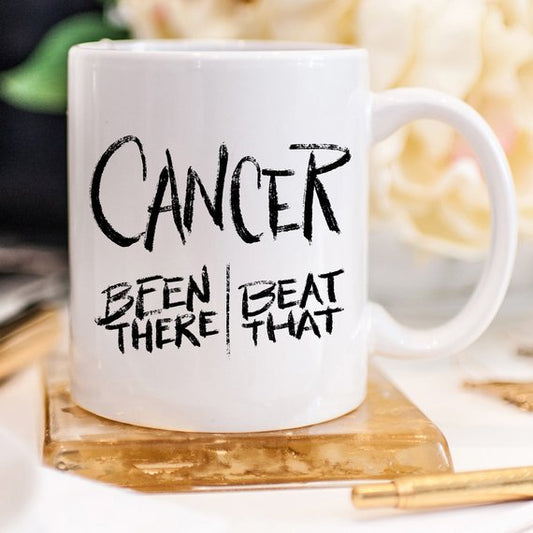 "Cancer. Been There, Beat That." Mug – Cancer Survivor Gift | 11oz Ceramic